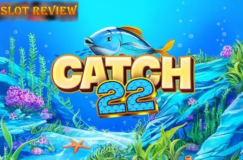 Catch 22 Slot Review